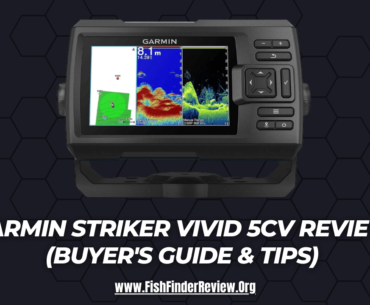 Garmin Striker Vivid 5CV Review: (Buyer’s Guide & Tips) – FishFinderReview